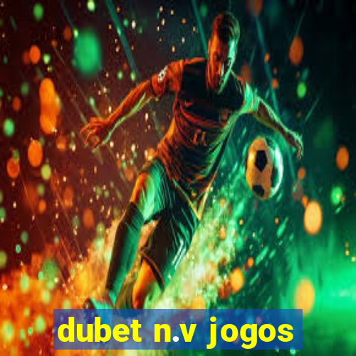 dubet n.v jogos